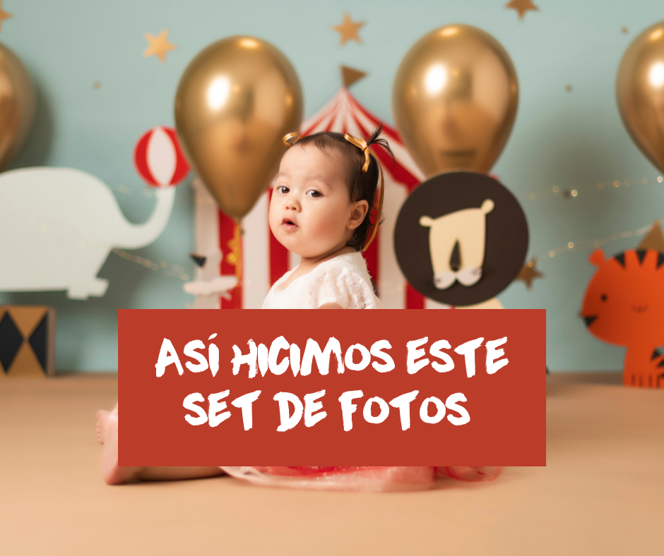 Hicimos una sesion de fotos para una bebé con la temática del circo. Les platicamos todo paso a paso.