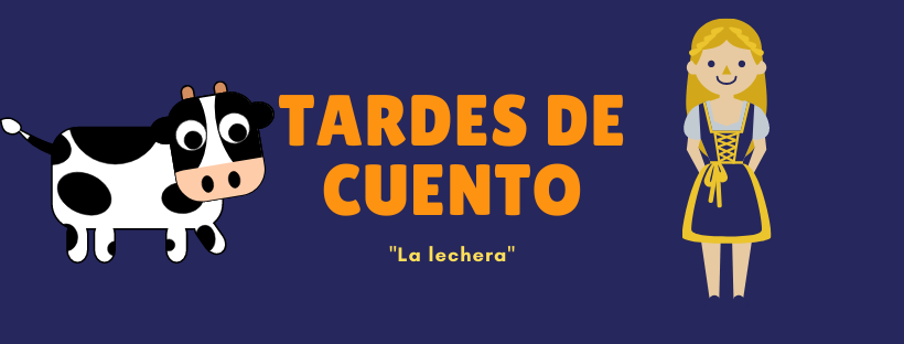 FÁBULA: LA LECHERA