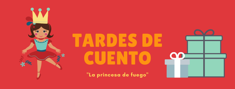 FÁBULA: LA PRINCESA DE FUEGO