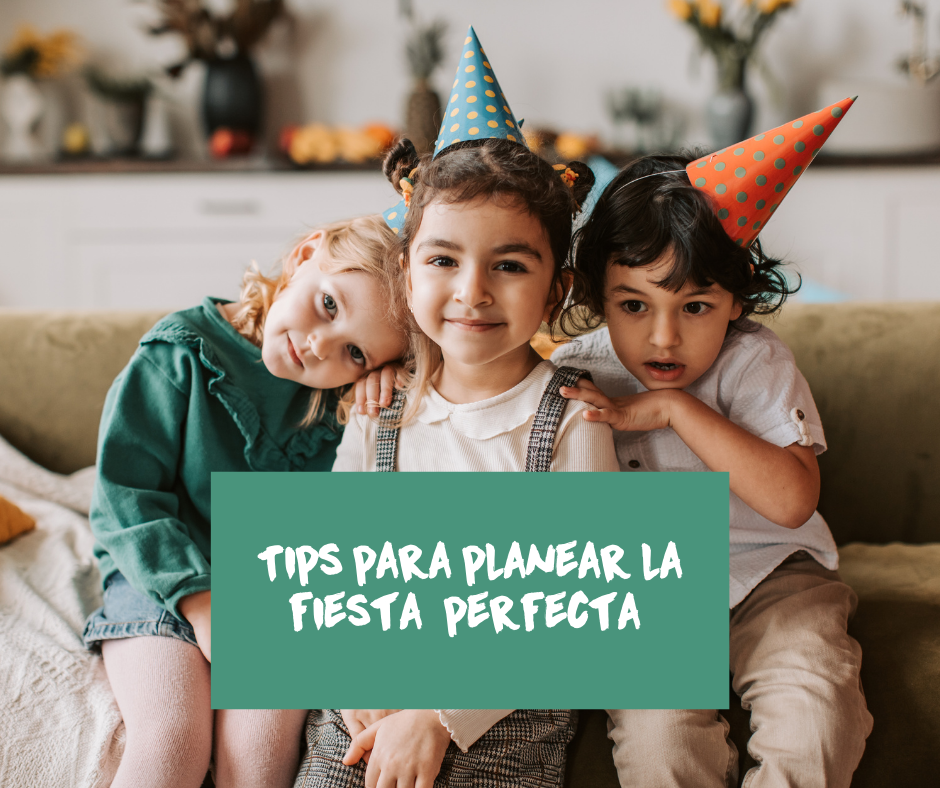 Tips para planear una fiesta de cumpleaños perfecta para tus hijos